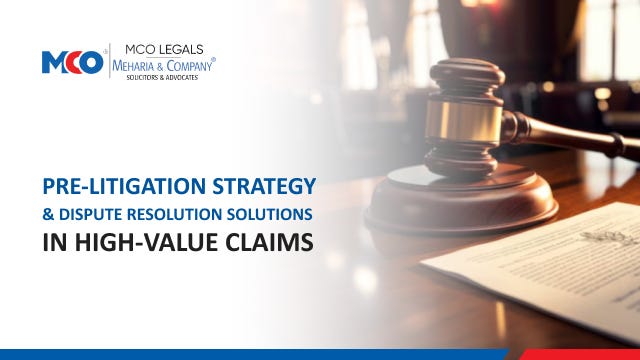 Pre-Litigation Strategy and Dispute Resolution Solutions in High-Value Claims