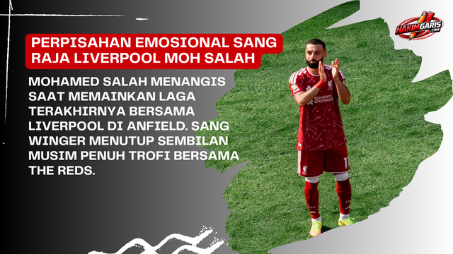 Tangis Mohamed Salah di Anfield: Perpisahan Emosional Sang Raja Mesir dengan Liverpool