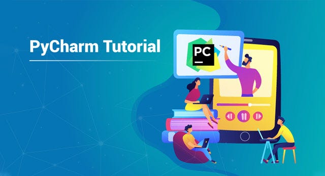 PyCharm Tutorial — A Beginner’s Guide To Write Python Code In PyCharm ...