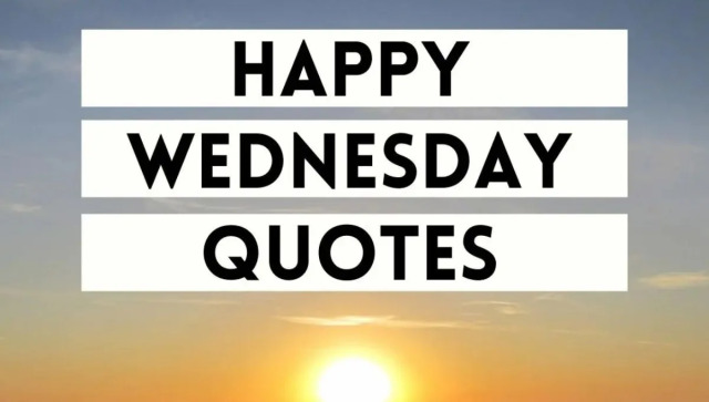 Happy Wednesday Motivation Quotes - DefineMotivate - Medium