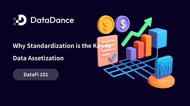 DataFi 101: Why Standardization is the Key to Data Assetization