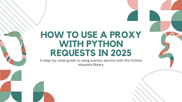 How to Use a Proxy with Python Requests in 2025 | In Plain English