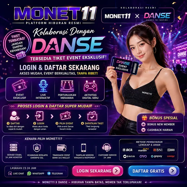 MONET11 Kolaborasi Dengan Danse Tersedia Tiket Login & Daftar