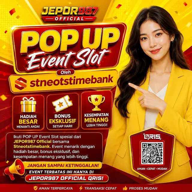 JEPOR987 Official: POP UP Event Slot Oleh Stneotstimebank