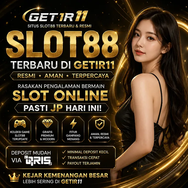 Slot88 Terbaru di GETIR11 Resmi Slot Online Pasti JP Hari Ini