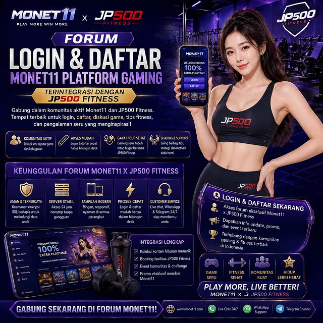 Forum Login & Daftar Monet11 Platform Gaming di JP500 Fitness