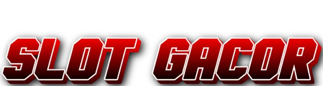 SLOT GACOR