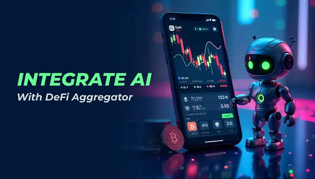 Step-by-Step Process to Integrate AI into DeFi Aggregators