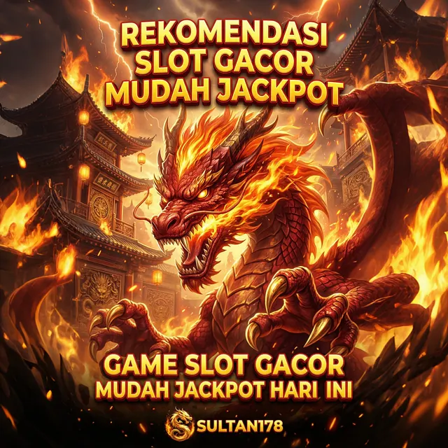 SULTAN178 Slot Gacor Jackpot Besar Mudah Maxwin Resmi dan Terpercaya 2025