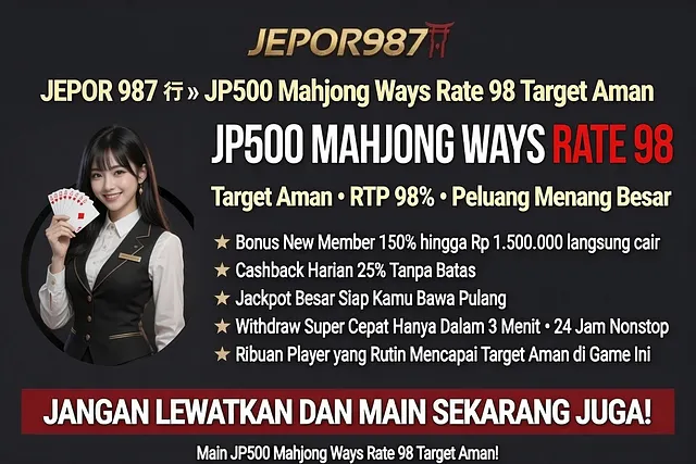 JEPOR987 ⛩️ » JEPOR 987 ⛩️ » JP500 Mahjong Ways Rate 98 Target Aman