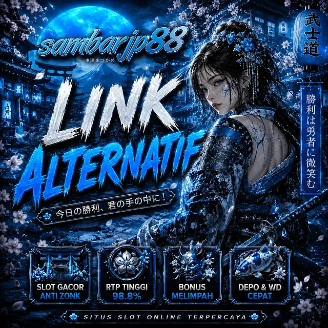 SAMBARJP88 ⛩️ » SAMBARJP 88 ⛩️ » Link Alternatif Resmi & Lancar Jaya