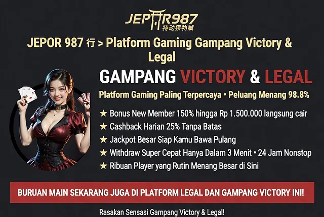 JEPOR987 ⛩️ » JEPOR 987 ⛩️ » Platform Gaming Gampang Victory & Legal