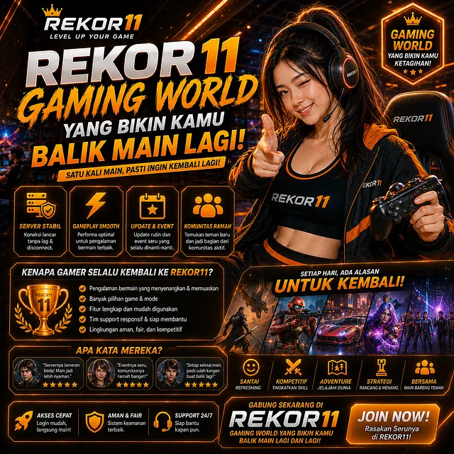 REKOR11 – Gaming World yang Bikin Kamu Balik Main Lagi