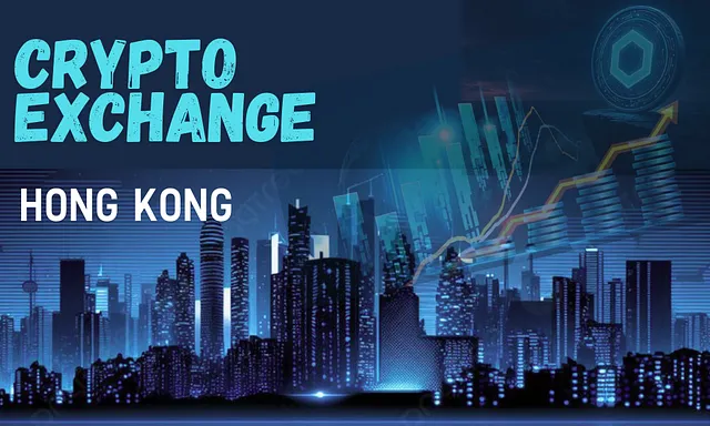 How to Legally Launch Your Crypto Exchange Platform in Hong Kong?
