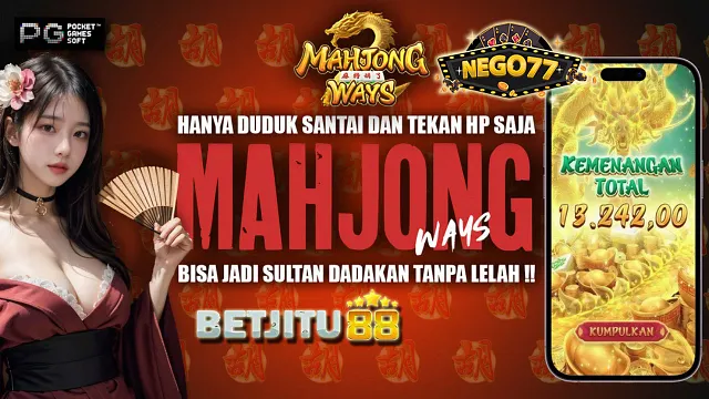 BETJITU88 Resmi Jadi Solusi Main Mahjong Ways Tanpa Download, RTP LIVE 95,3% Stabil Tiap Hari Modal Rp13.000 Udah Bisa Bikin Dompet Auto Tebal dan Nambah Penghasilan