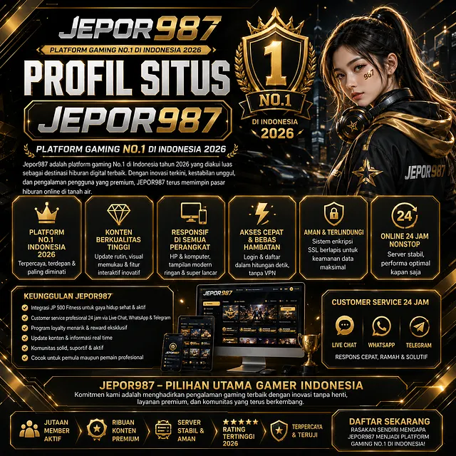 Profil Situs Jepor987 | Platform Gaming No.1 di Indonesia 2026
