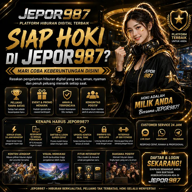 Siap Hoki di Jepor987? Mari Coba Keberuntungan Disini