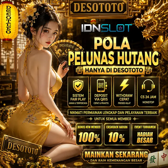 [DESO TOTO x IDNSlot]: Pola Pelunas Hutang Hanya di DESOTOTO