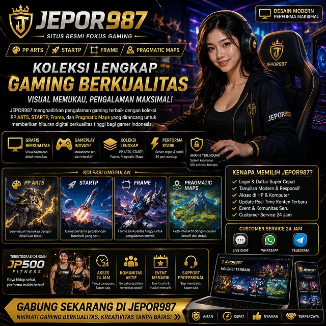 JEPOR987 | Fokus Gaming Situs Resmi PP ARTS STARTP Frame Pragmatic Maps