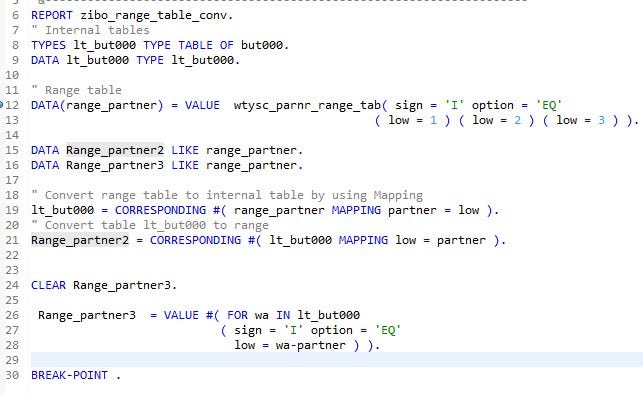 ABAP 740 Convert Range table to internal table and opposite | by Ebrahim  Hatem | Medium