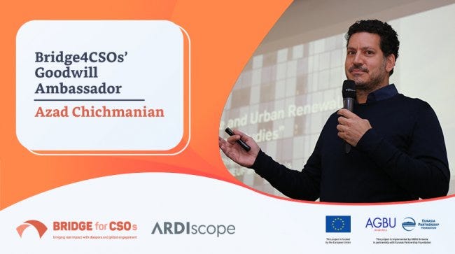 BRIDGE4CSOS GOODWILL AMBASSADOR: AZAD CHICHMANIAN