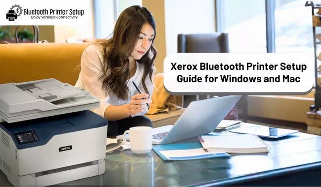 Xerox Bluetooth Printer Setup Guide For Windows And Mac By Bluetooth