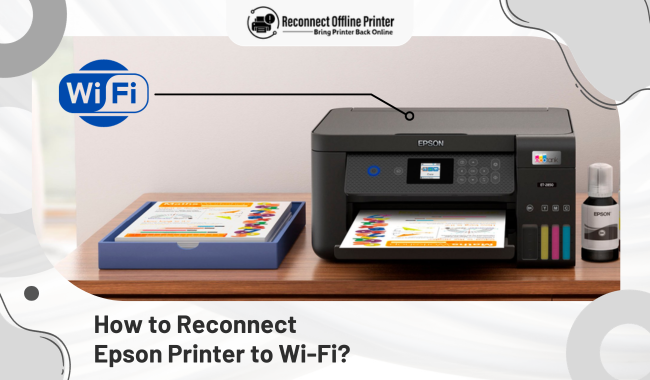 How to Reconnect Epson Printer to Wi-Fi? | by Reconnect Offline Printer ...