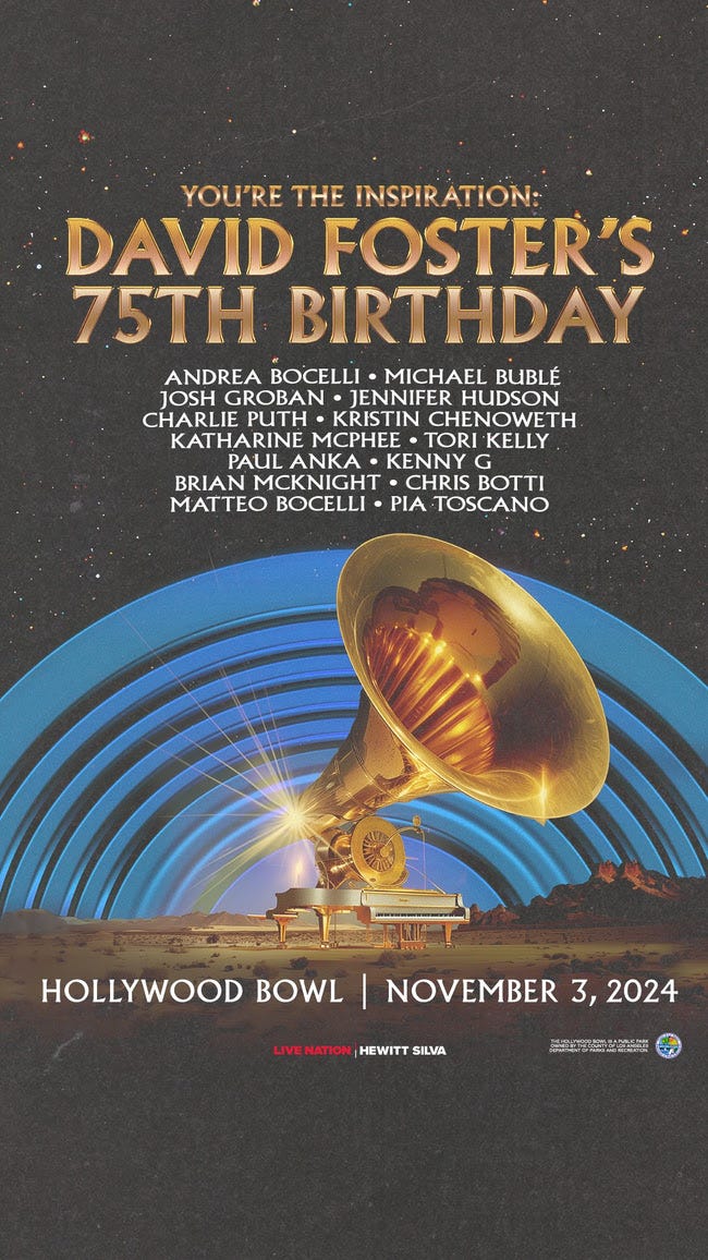 You’re The Inspiration: David Foster’s 75th Birthday - SoCal Impact