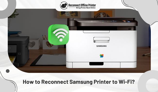 How to Reconnect Samsung Printer to Wi-Fi? | by Reconnect Offline Printer |  Medium