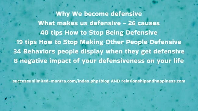 What Makes Us Defensive & How to Stop Being Defensive, by Subhashis  Banerji Success Unlimited Mantra