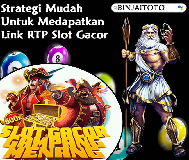 Strategi Mudah Untuk Medapatkan Link RTP Slot Gacor | by Situs ...