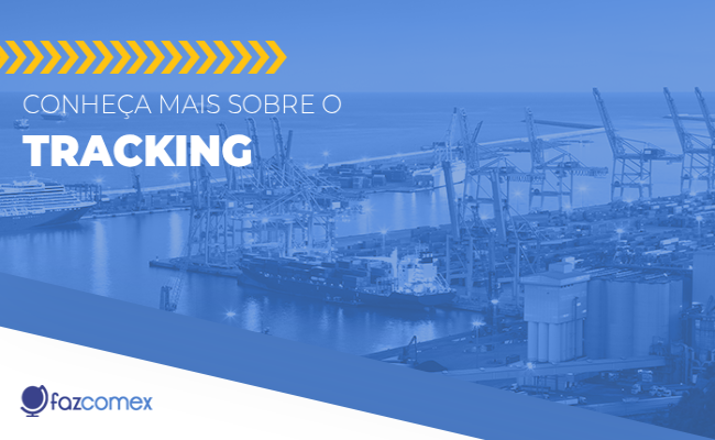 Tracking no Comércio Exterior: por que rastrear sua carga é vital para a competitividade global?