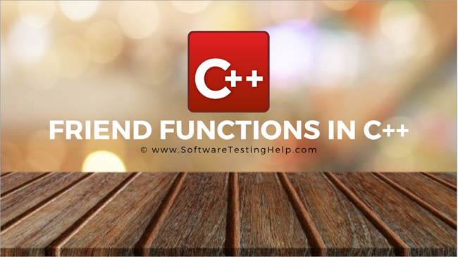 “FRIEND FUNCTION IN C++”. A friend function of a class is defined… | by ...
