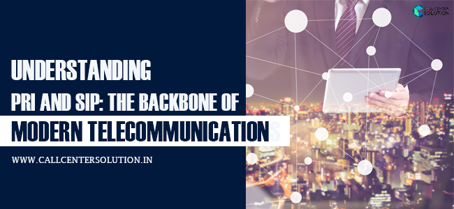 Understanding PRI and SIP: The Backbone of Modern Telecommunications