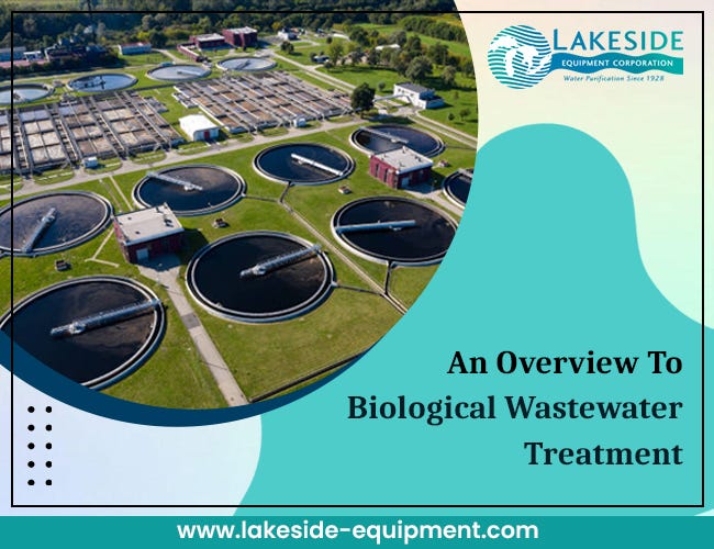 An Overview to Biological Wastewater Treatment by wastewaterscreens