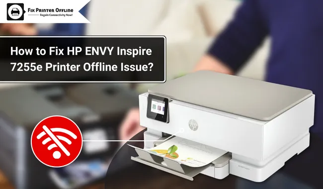 How To Fix Hp Envy Inspire 7255e Printer Offline Issue By Fixprinteroffline Medium