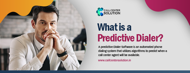 What is a Predictive Dialer?