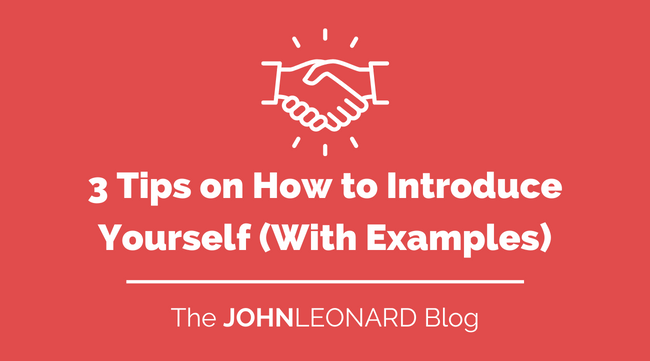 3 Tips on How to Introduce Yourself (With Examples) | by JOHNLEONARD ...