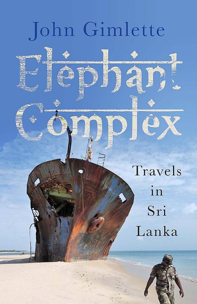 elephant-complex-author-john-gimlette-by-solitary-capricorn-jun