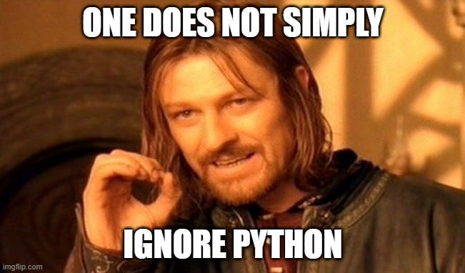 One Does not Simply Ignore Python | by Branislav Holländer | The ...