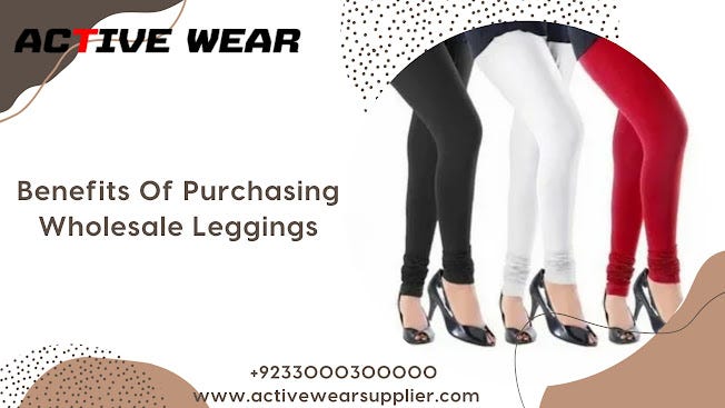 Top Benefits Of Purchasing Wholesale Leggings From Active Wear Supplier, by Supplieractivewear