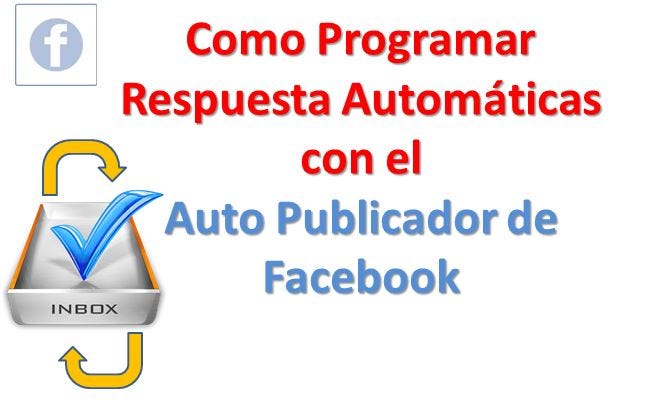 Video: Como Programar Respuestas Automáticas De Tu Página y Perfil de Facebook
