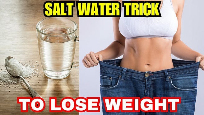 Salt Water Trick: A Natural and Effective Method for Weight Loss | by