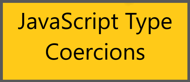 JavaScript Type Coercions. Hey guys! | by Kuldeep Singh | Medium
