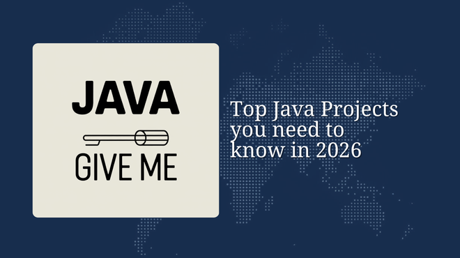 Top Java Projects you need to know in 2026 | by Irfan Sharief | Medium