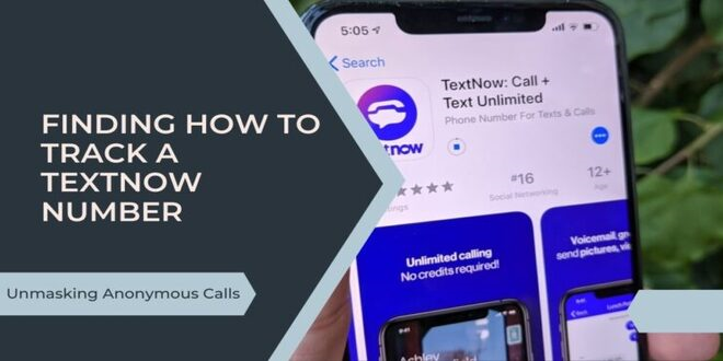 How To Find Out Whos Behind A Textnow Number How to track a textNow number?. How to track a textNow number? People