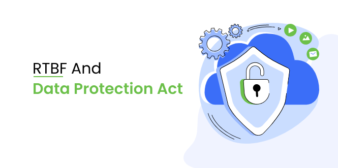 Preserving Individual Privacy In Digital Age | Right To Be Forgotten ...