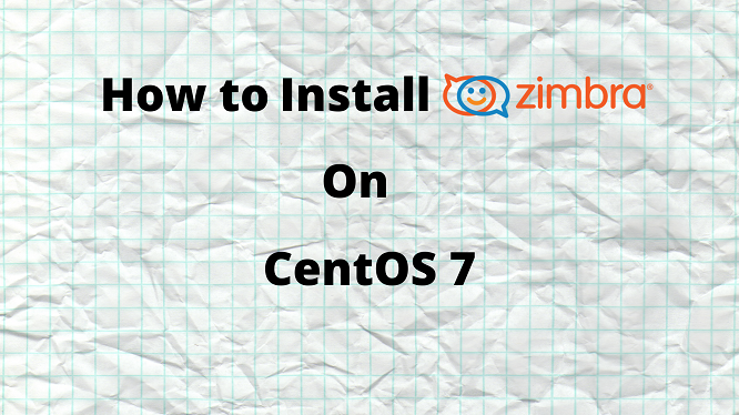 Zimbra on Centos 7. Pre-requisite:, by Areful Islam