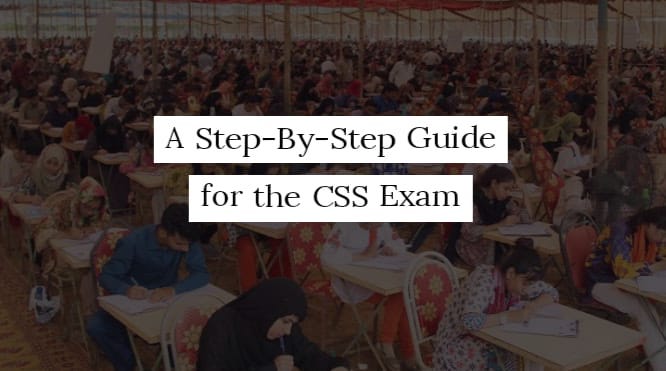 A Step-By-Step Guide for the CSS Exam | by Saif Khattak | Medium