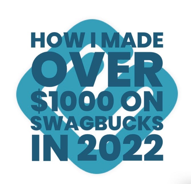 How I Made Over 1000 in 2022 Using Swagbucks (and how you can in 2023